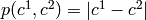 p(c^1,c^2)=|c^1-c^2|