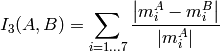 I_3(A,B) =  \sum _{i=1...7}  \frac{ \left| m^A_i - m^B_i \right| }{ \left| m^A_i \right| }