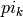 pi_k