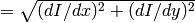 =\sqrt{(dI/dx)^2 + (dI/dy)^2}