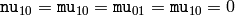 \texttt{nu}_{10}=\texttt{mu}_{10}=\texttt{mu}_{01}=\texttt{mu}_{10}=0