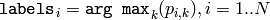 \texttt{labels}_i=\texttt{arg max}_k(p_{i,k}), i=1..N