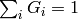 \sum_i G_i=1